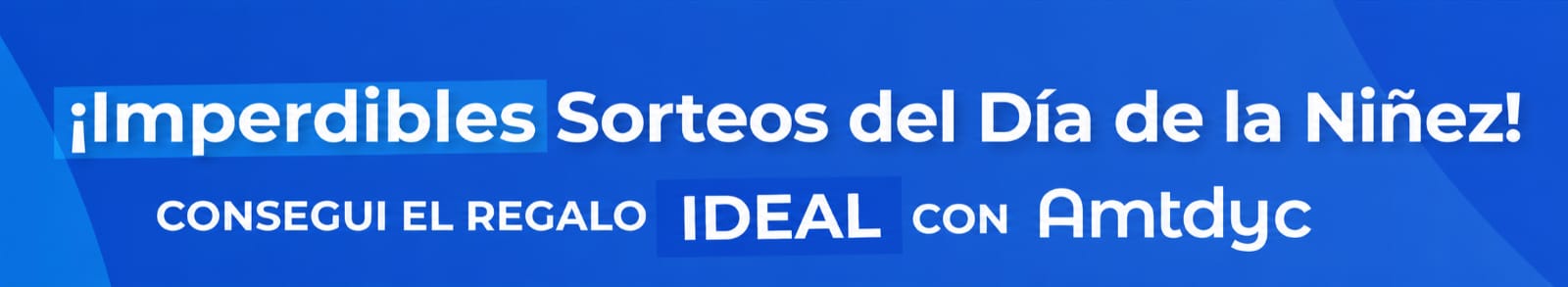 ¡SORTEO DIA DE LA NIÑEZ!